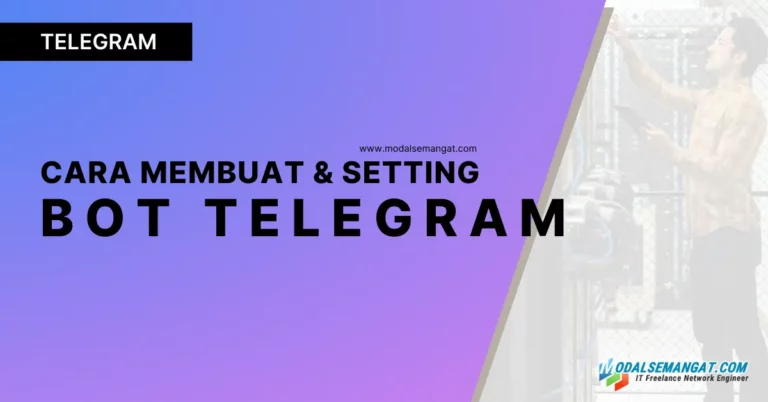 Cara Membuat & Setting BOT Telegram