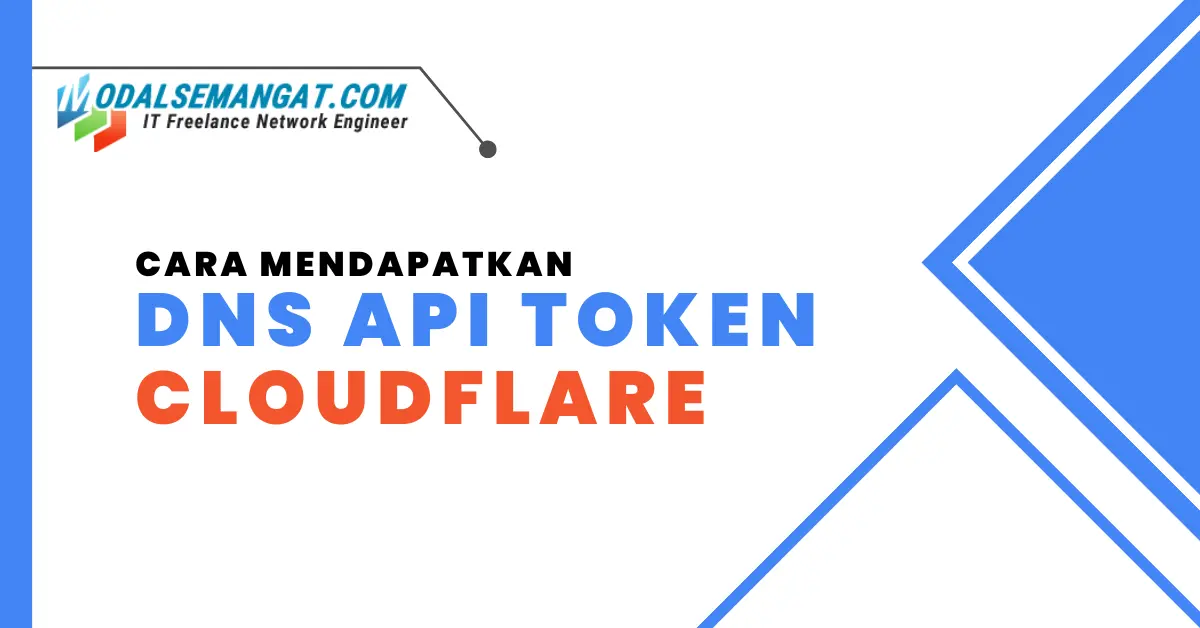 Cara Mendapatkan atau Membuat DNS API Token Cloudflare